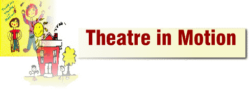 Theatre in Motion Banner